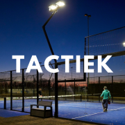 Padel Tactiek